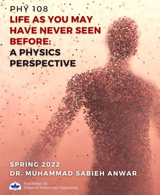 Life as you may have never seen before: a physics perspective (Spring 2022)